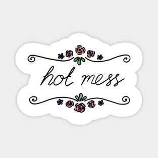 Hot Mess Sticker